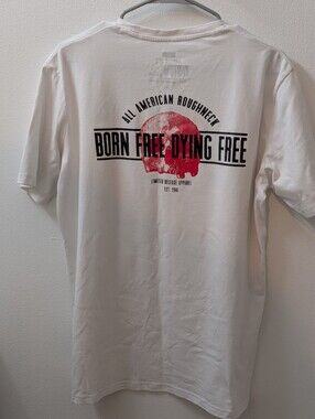 All American Roughneck - Born Free Dying Free Graphic Tee - Medium